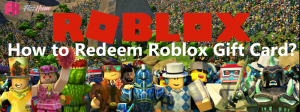 How to Redeem Roblox Gift Card Step by Step 2022